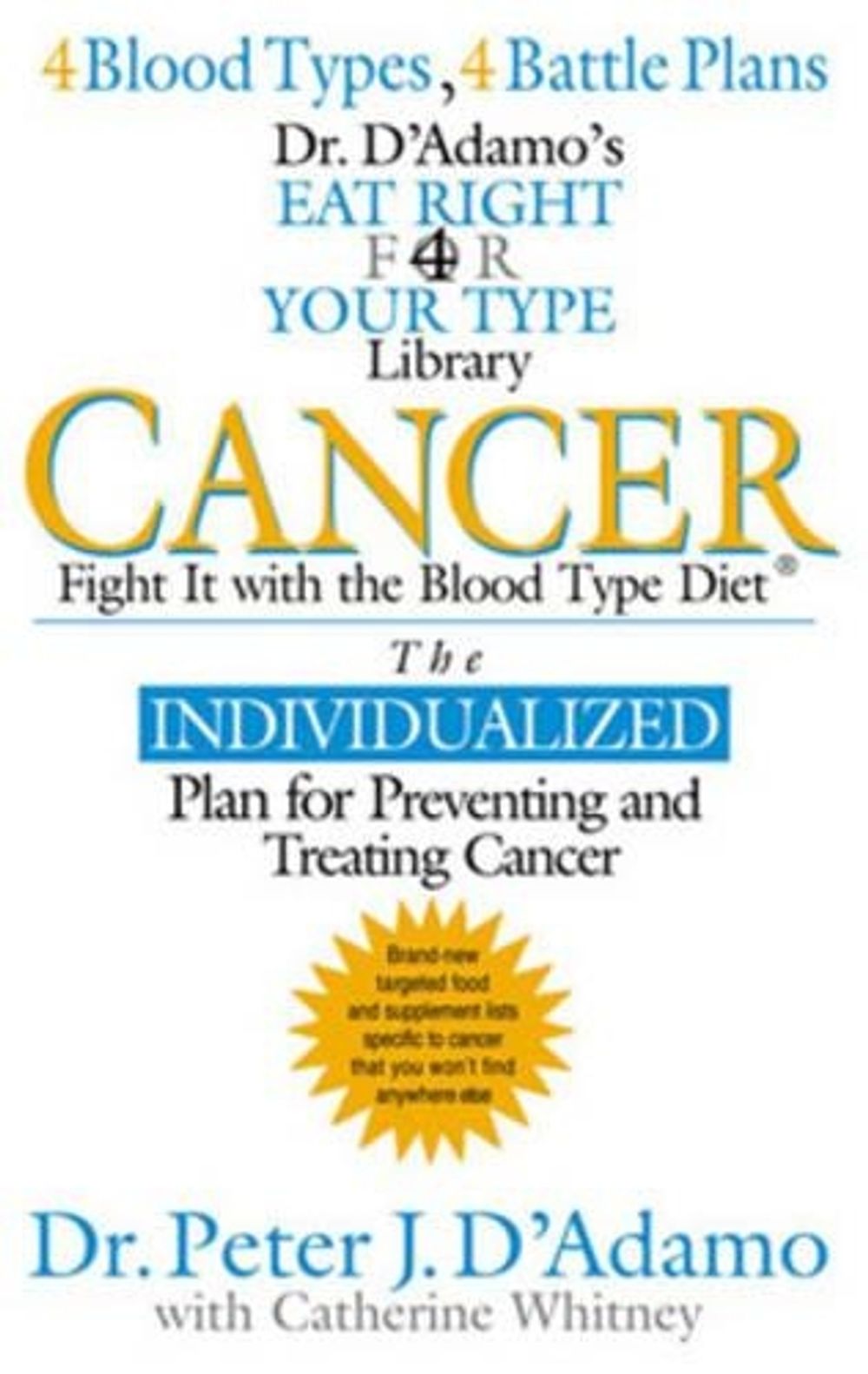 Cancer by Dr. Peter J. D'Adamo - ISBN: 9780425200070