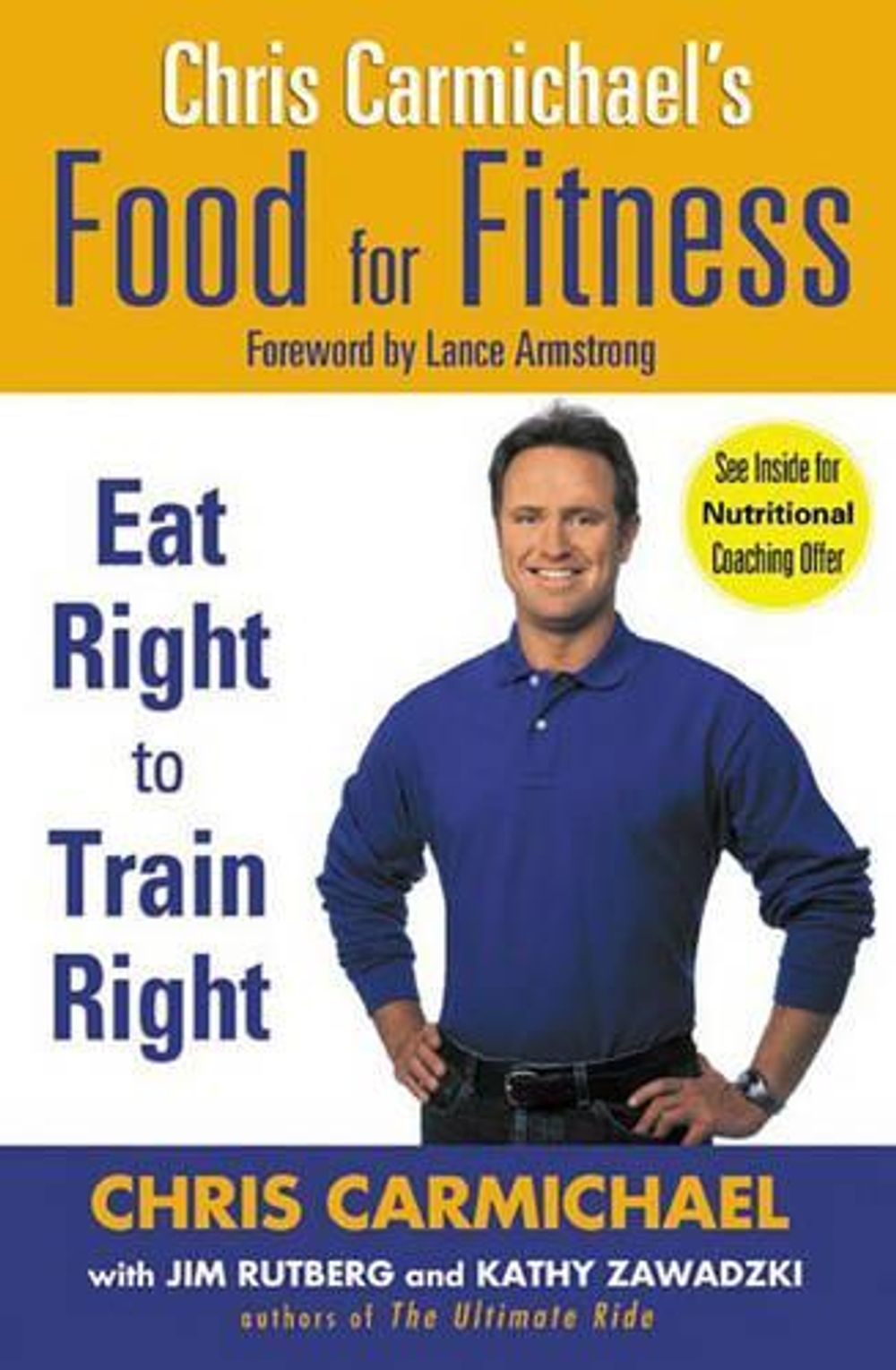 Chris Carmichaels Food for Fitness by Chris Carmichael - ISBN: 9780425202555