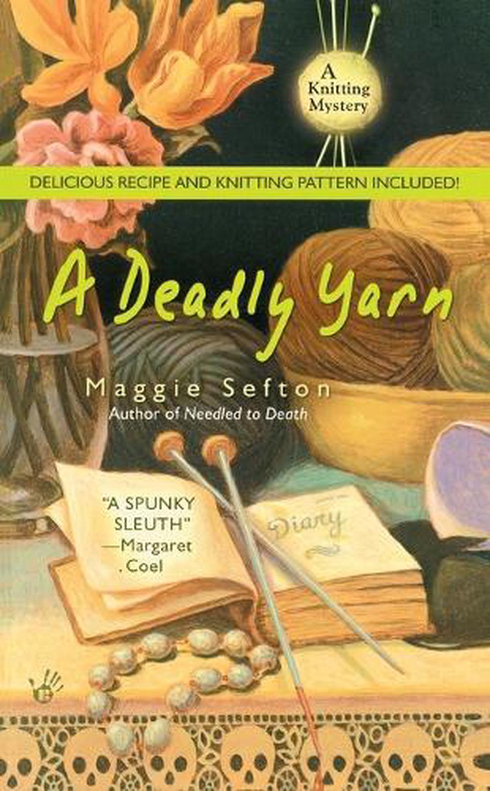 A Deadly Yarn by Maggie Sefton - ISBN: 9780425207079