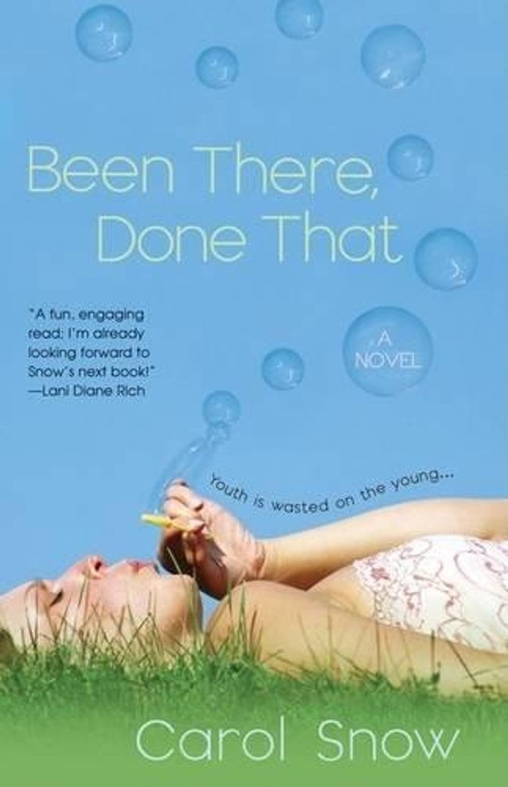 Been There, Done That by Carol Snow - ISBN: 9780425210062