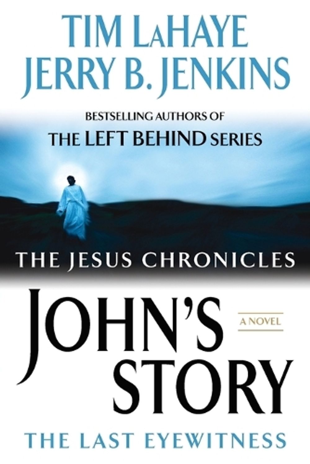 John's Story by Tim LaHaye - ISBN: 9780425217139