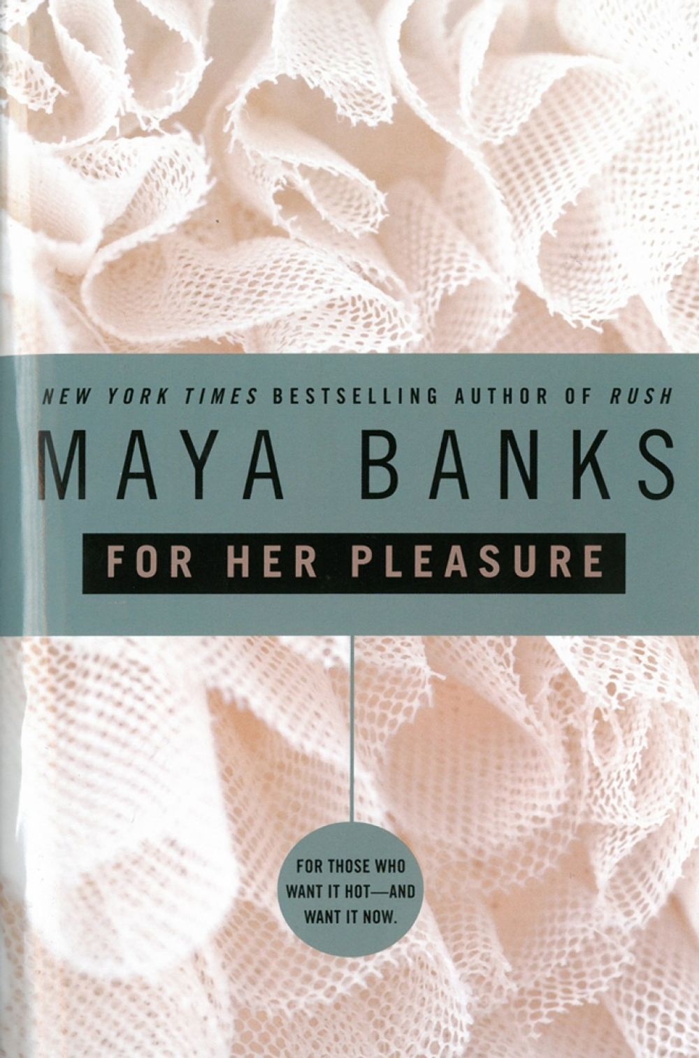 For Her Pleasure by Maya Banks - ISBN: 9780425217498