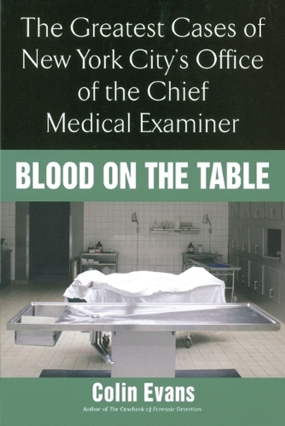 Blood On the Table by Colin Evans - ISBN: 9780425219379