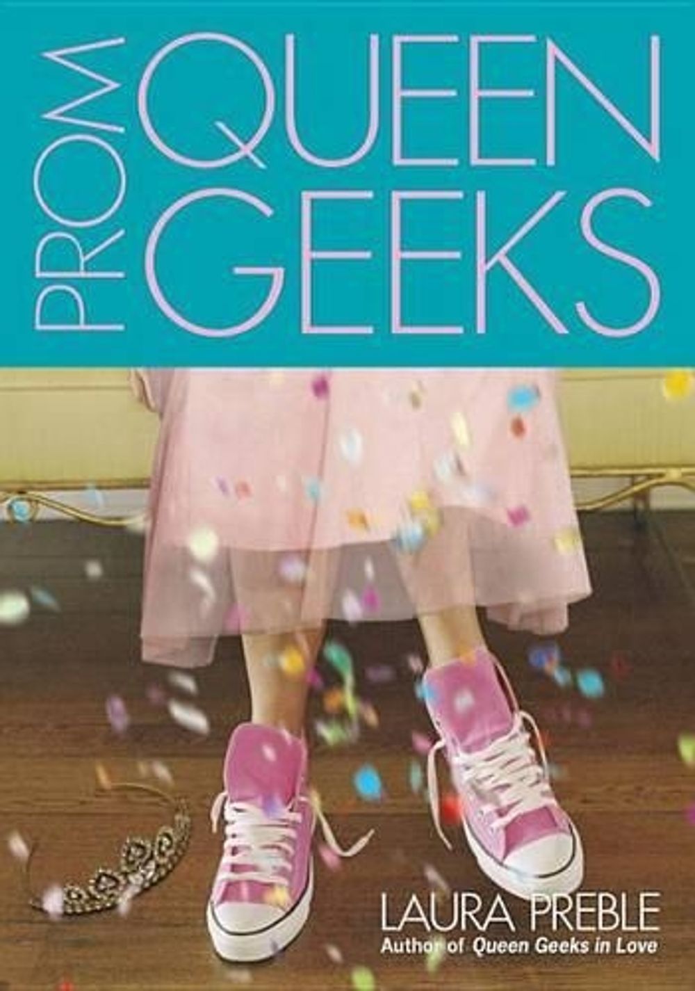 Prom Queen Geeks by Laura Preble - ISBN: 9780425223383