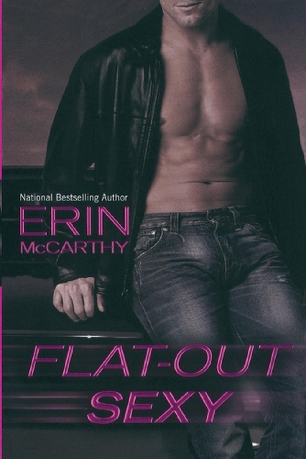 Flat-Out Sexy by Erin McCarthy - ISBN: 9780425224076