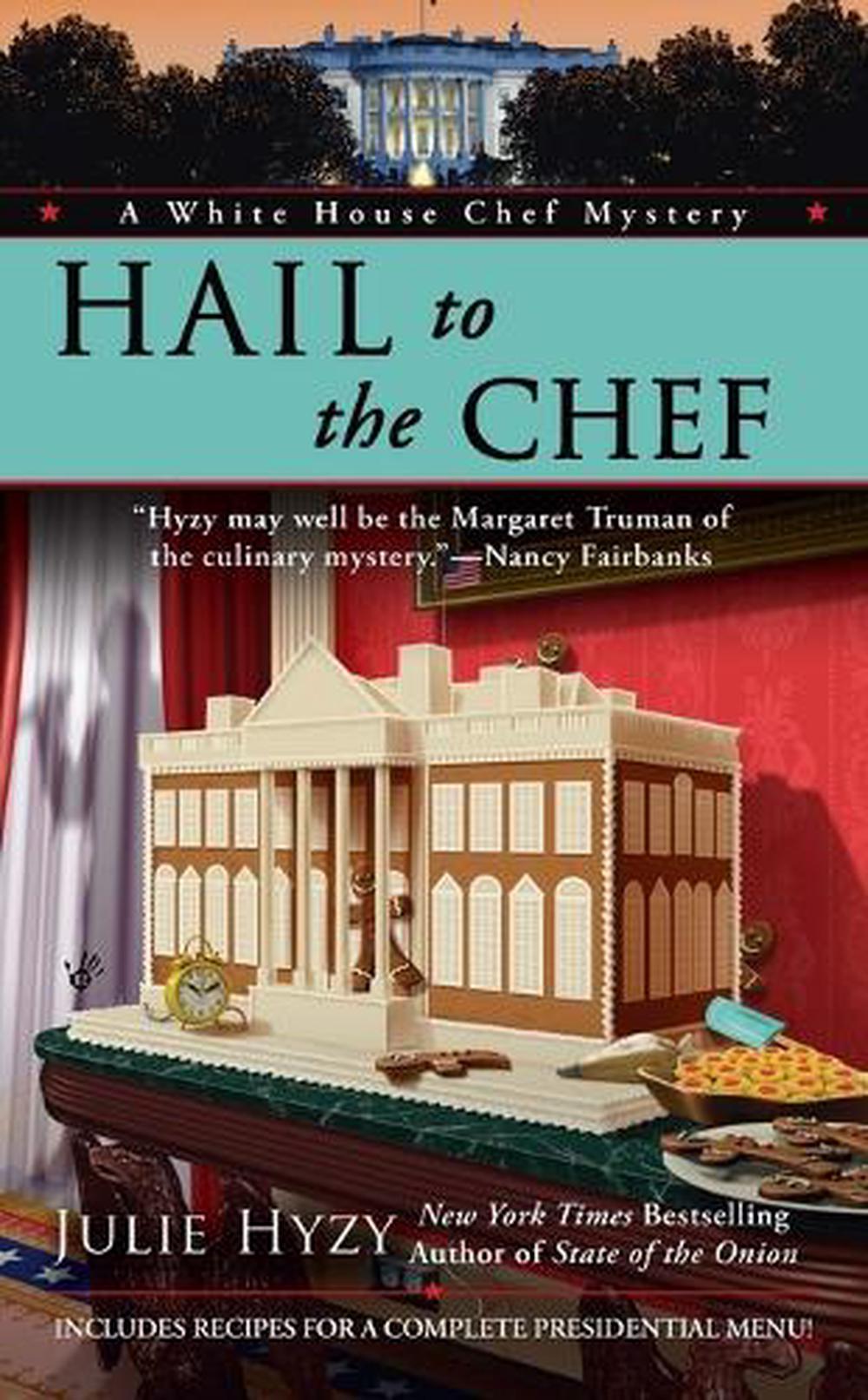 Hail to the Chef by Julie Hyzy - ISBN: 9780425224991