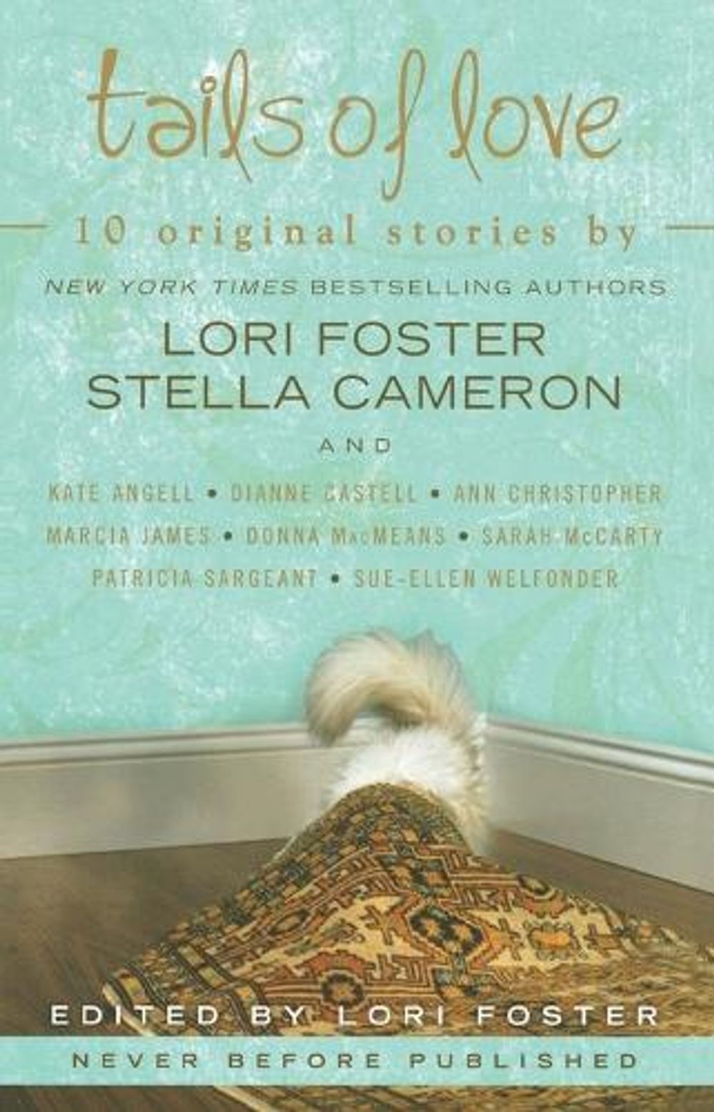 Tails of Love by Lori Foster - ISBN: 9780425227688