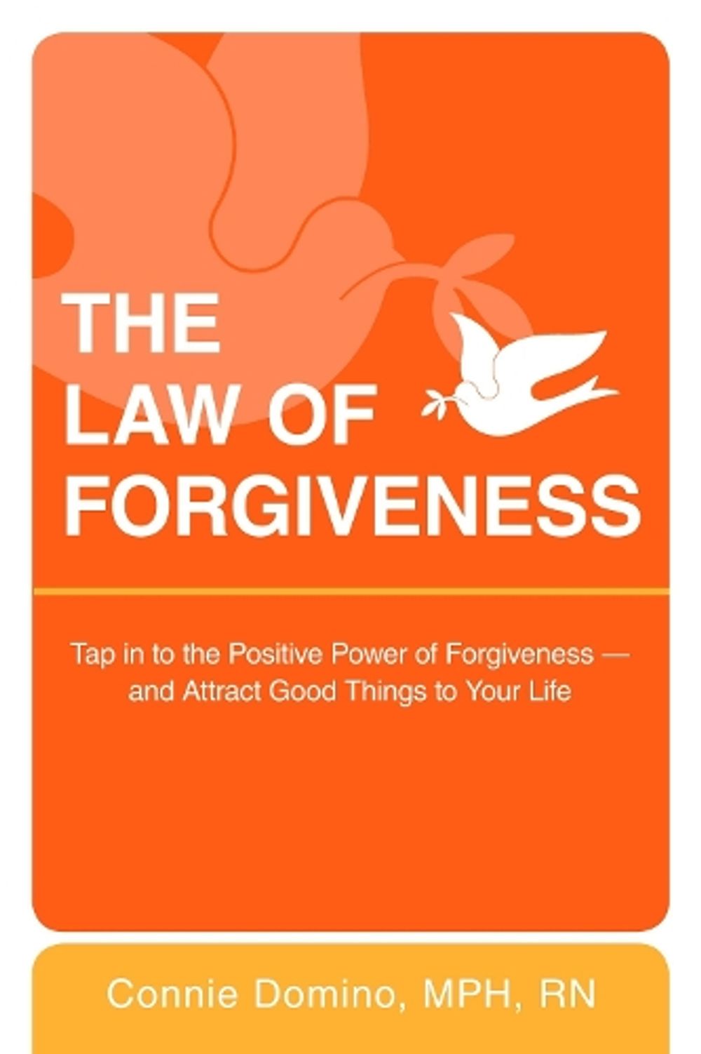 The Law of Forgiveness by Connie Domino - ISBN: 9780425229958