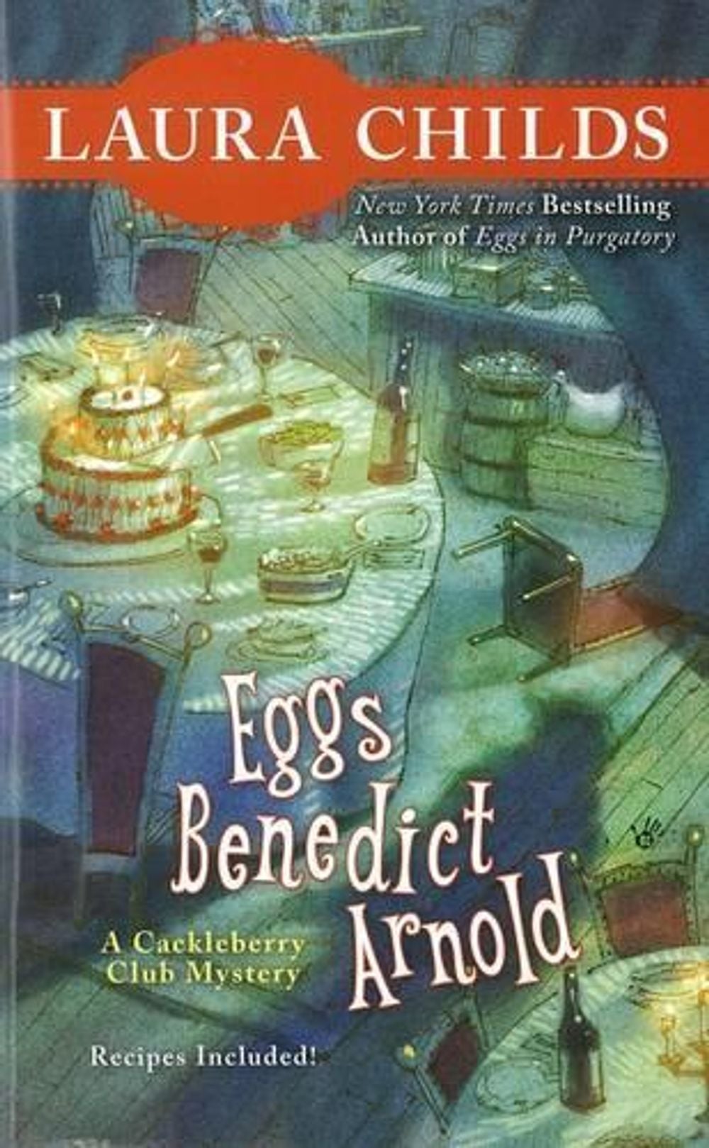Eggs Benedict Arnold by Laura Childs - ISBN: 9780425231555