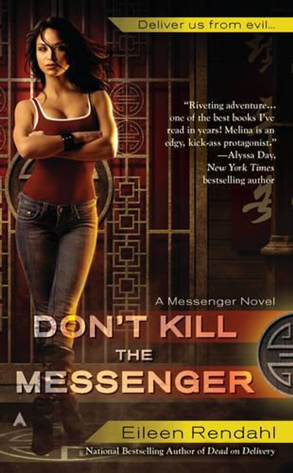 Don't Kill The Messenger by Eileen Rendahl - ISBN: 9780425232569