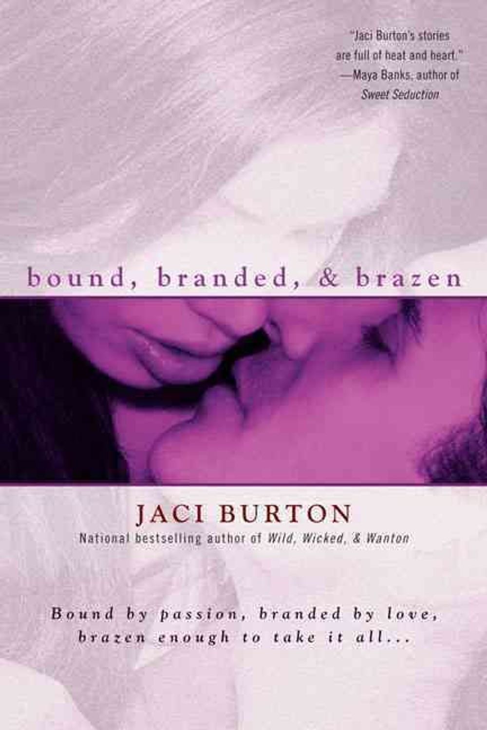 Bound, Branded, & Brazen by Jaci Burton - ISBN: 9780425232699