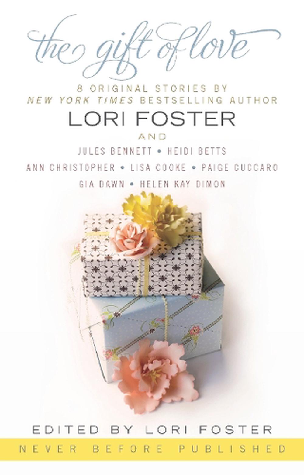 The Gift of Love by Lori Foster - ISBN: 9780425234280