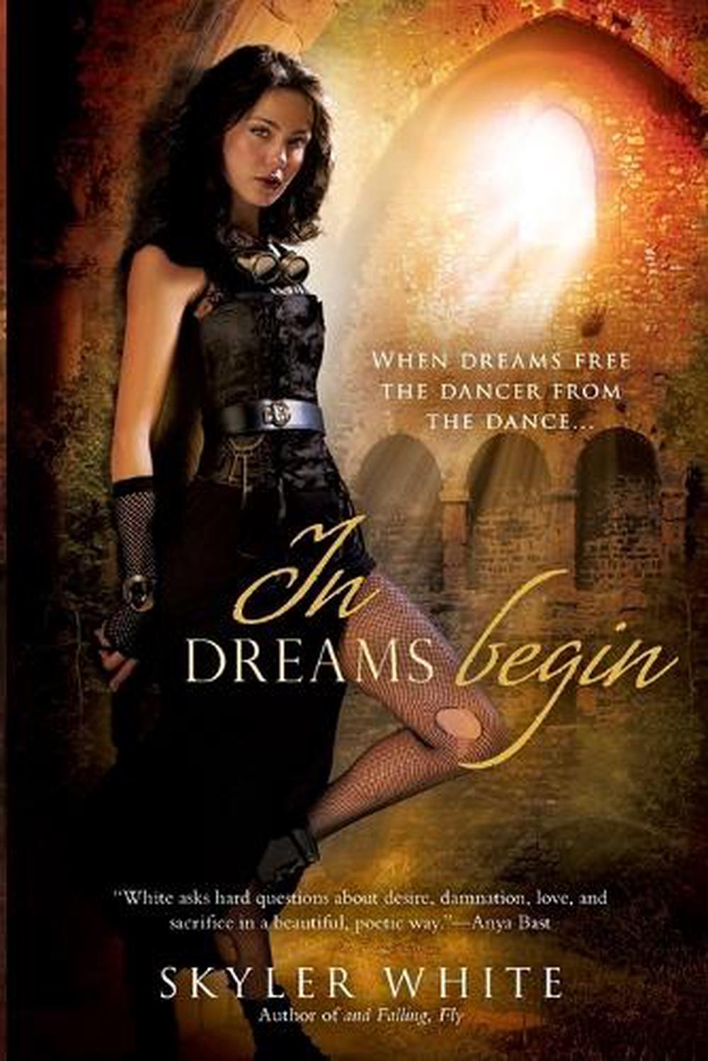 In Dreams Begin by Skyler White - ISBN: 9780425236956