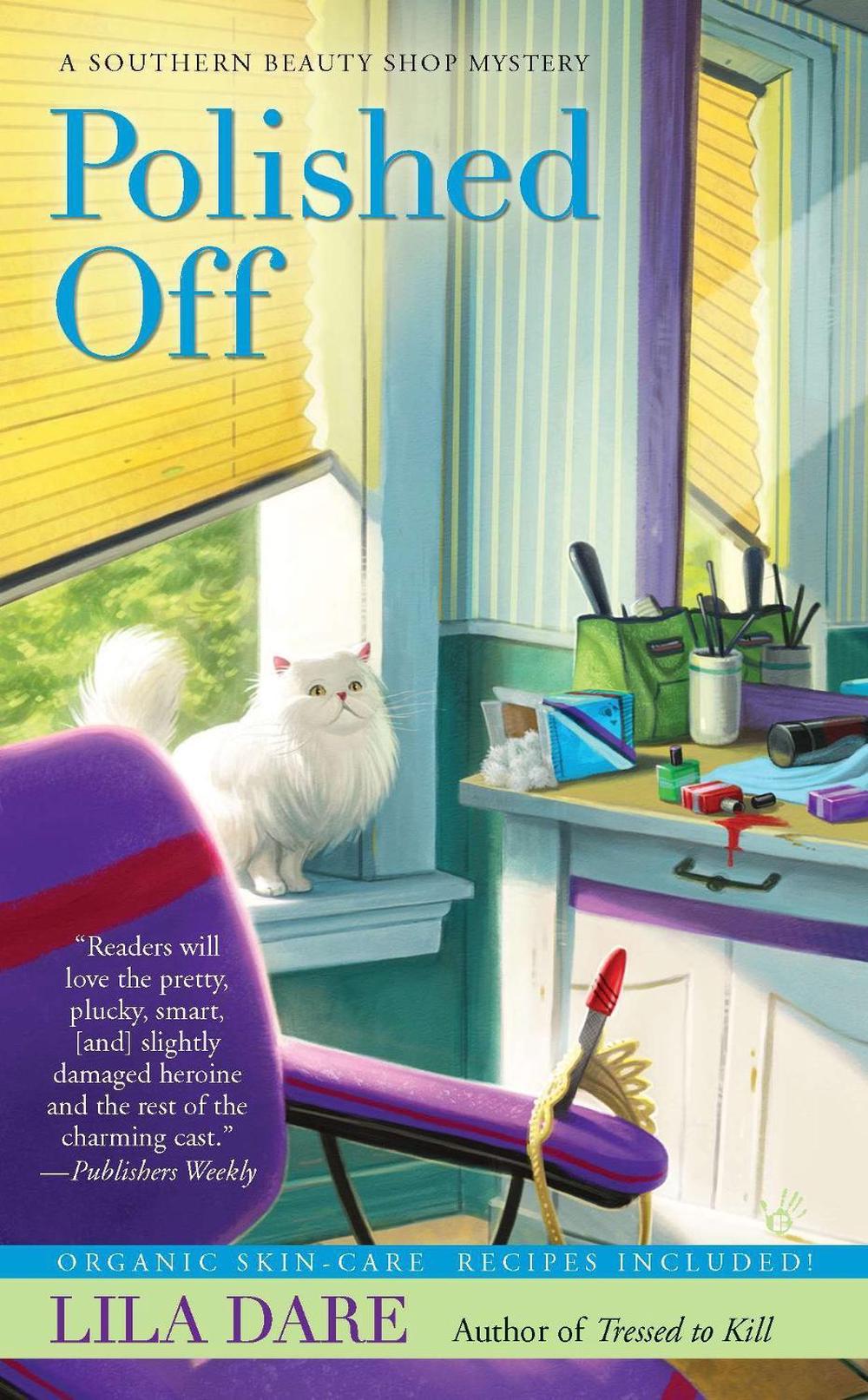 Polished Off by Lila Dare - ISBN: 9780425239865