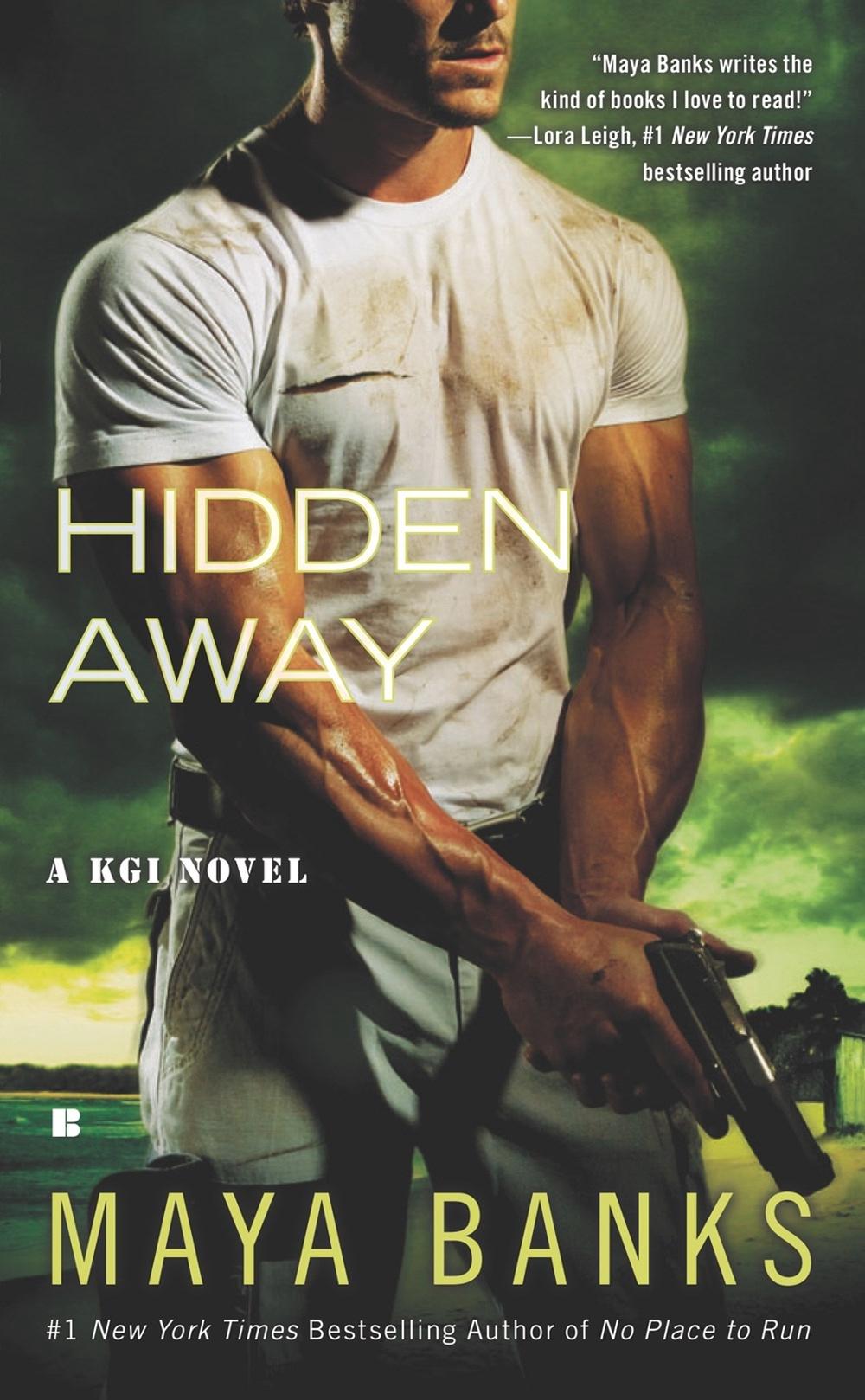 Hidden Away by Maya Banks - ISBN: 9780425240175
