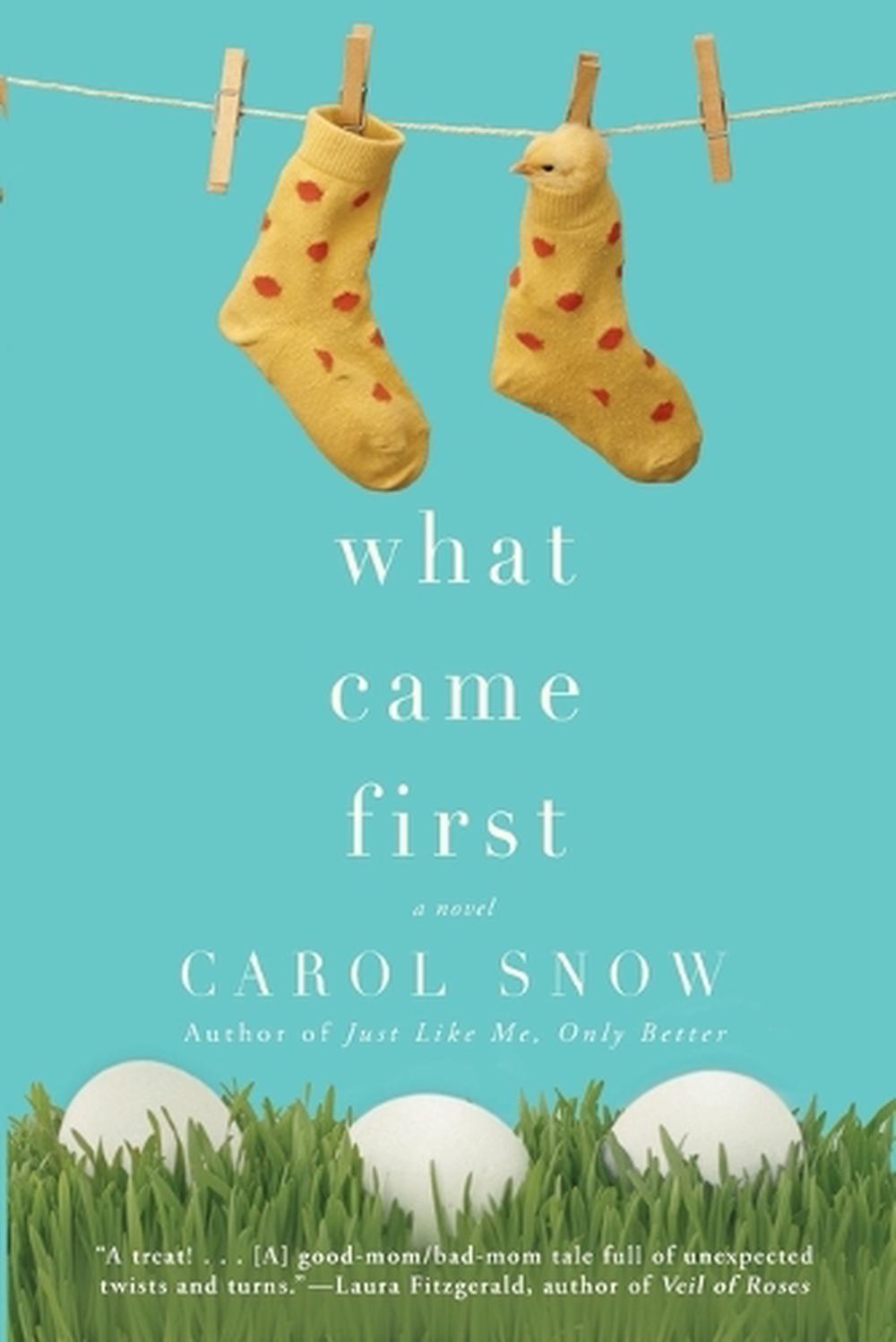What Came First by Carol Snow - ISBN: 9780425243039