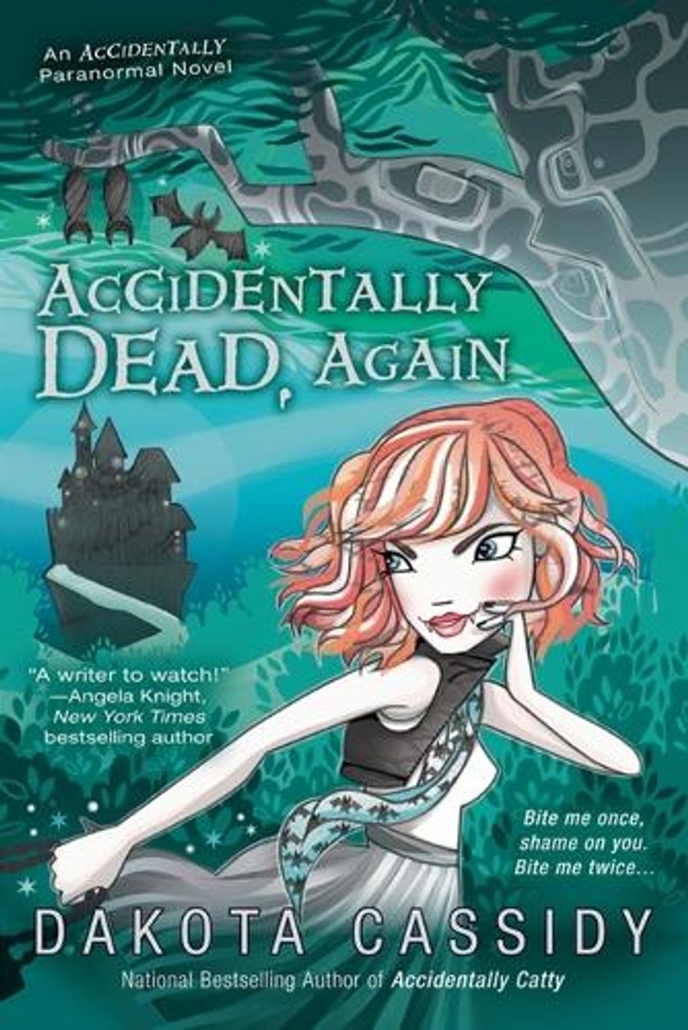 Accidentally Dead, Again by Dakota Cassidy - ISBN: 9780425247518