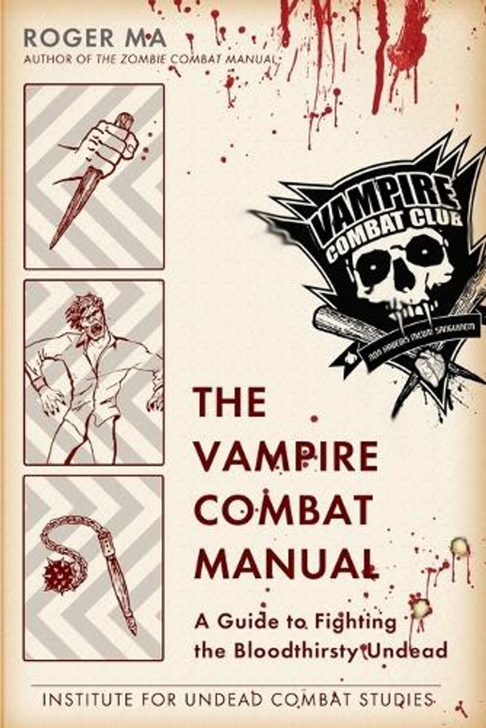 The Vampire Combat Manual by Roger Ma - ISBN: 9780425247655