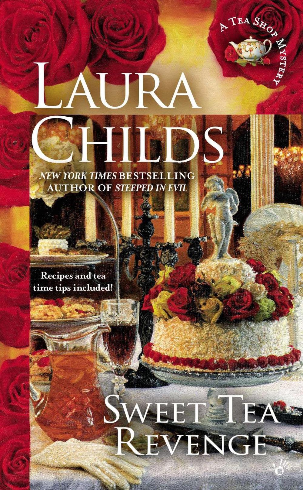 Sweet Tea Revenge by Laura Childs - ISBN: 9780425252529