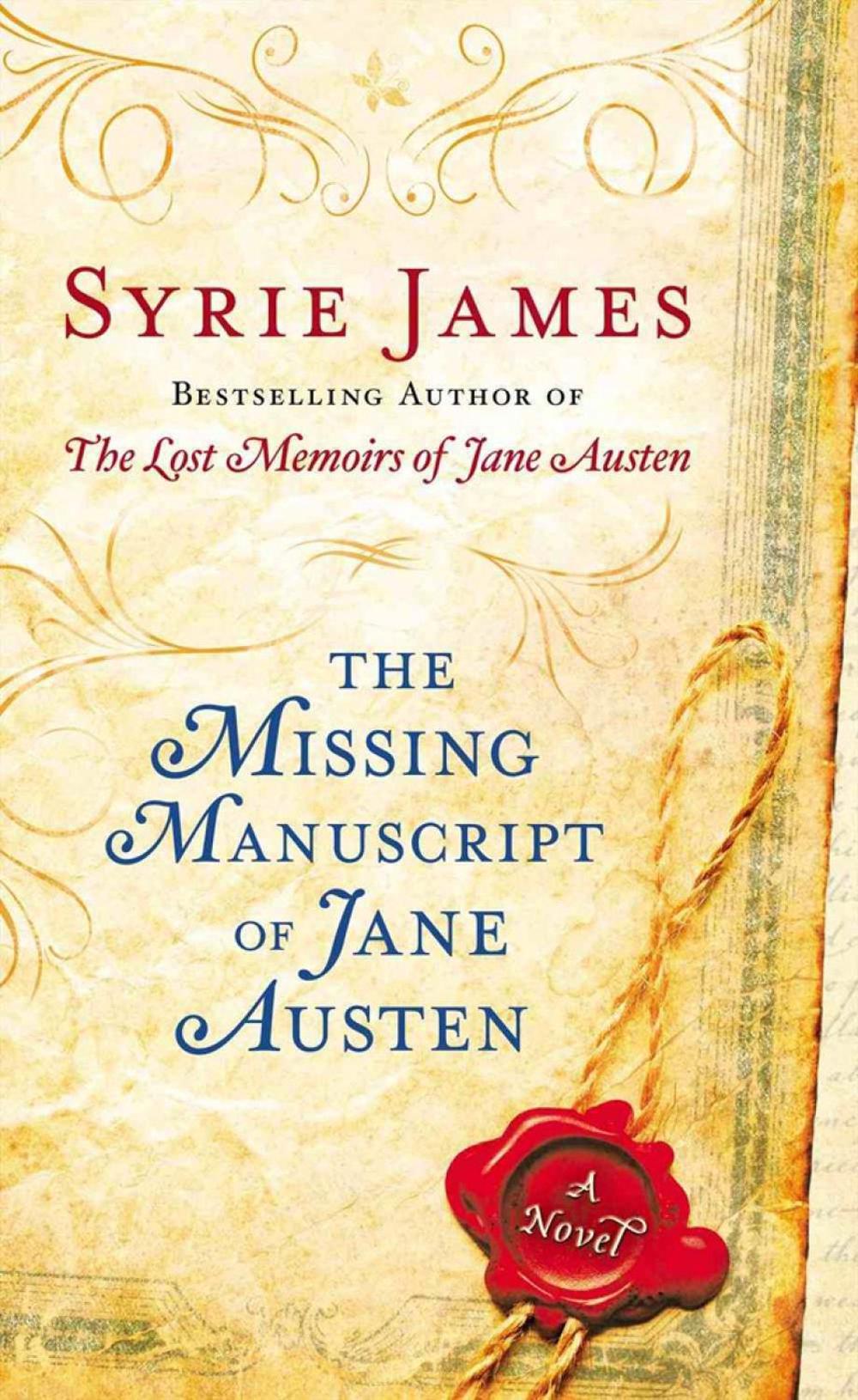 The Missing Manuscript Of Jane Austen by Syrie James - ISBN: 9780425253366