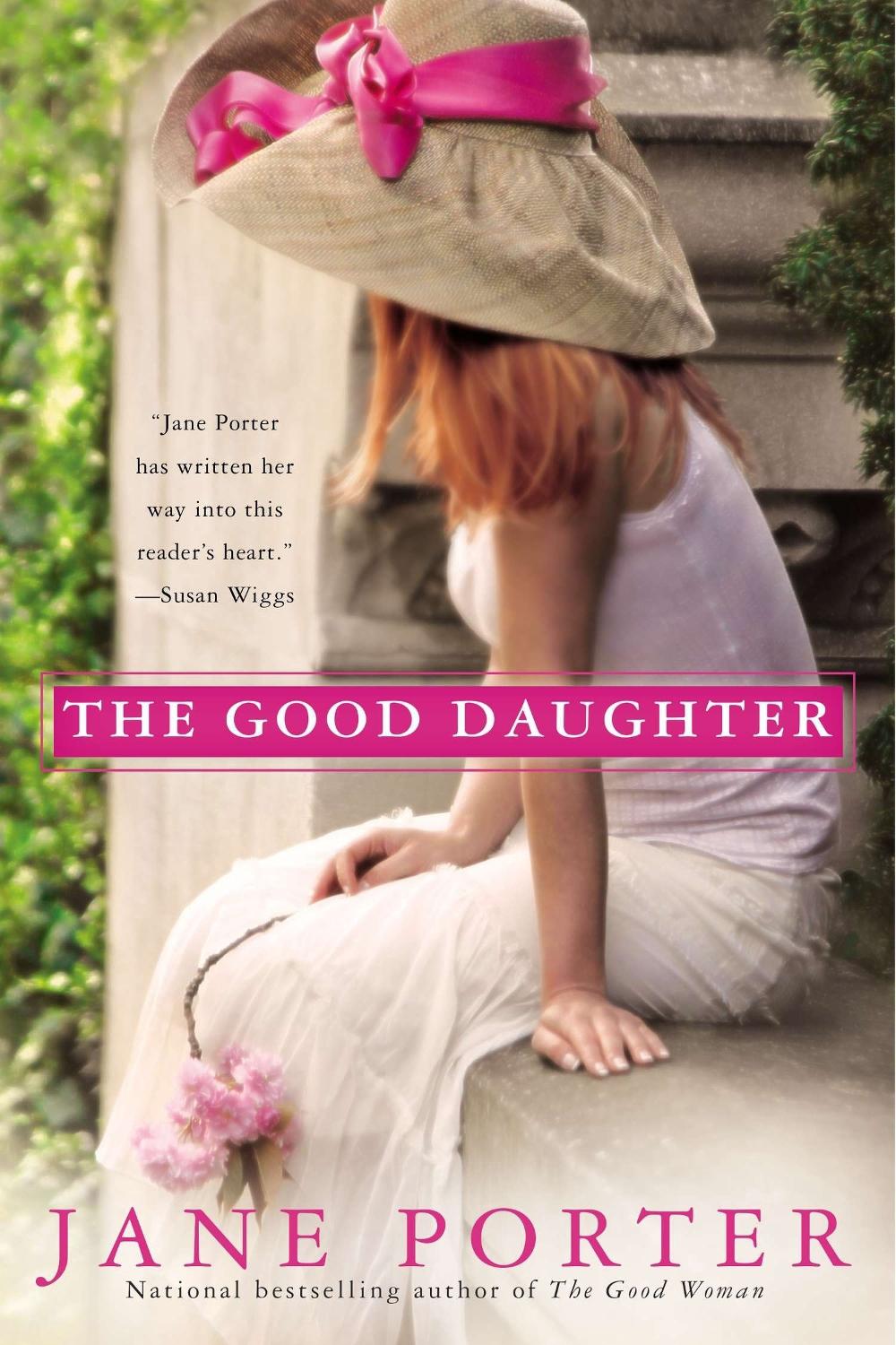 The Good Daughter by Jane Porter - ISBN: 9780425253427