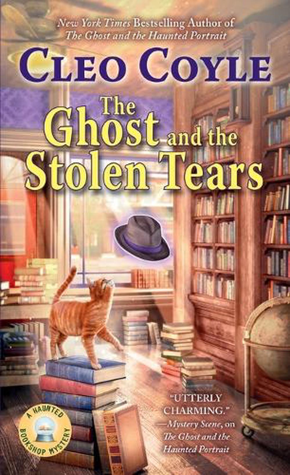 The Ghost and the Stolen Tears by Cleo Coyle - ISBN: 9780425255483