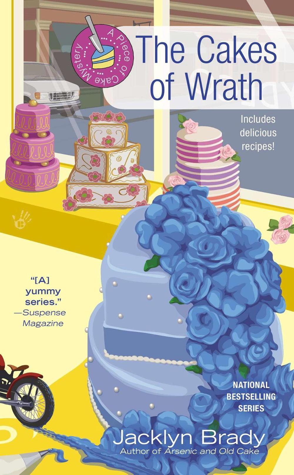 The Cakes of Wrath by Jacklyn Brady - ISBN: 9780425258262