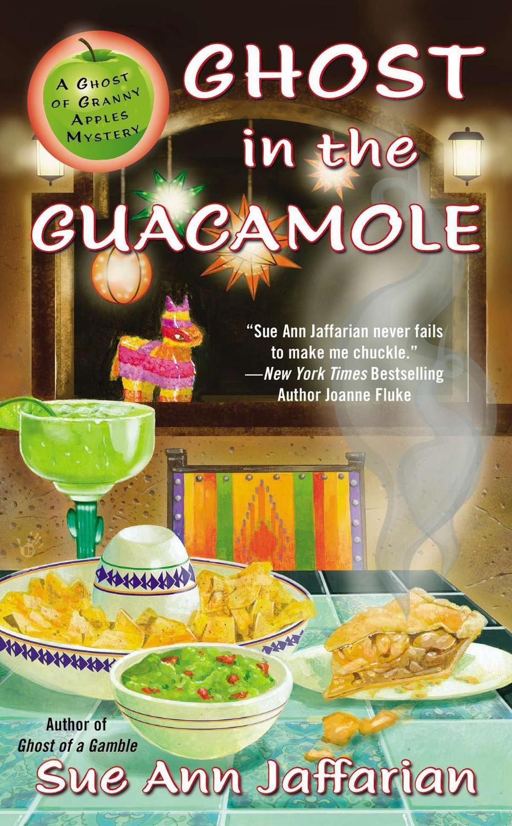 Ghost in the Guacamole by Sue Ann Jaffarian - ISBN: 9780425262498