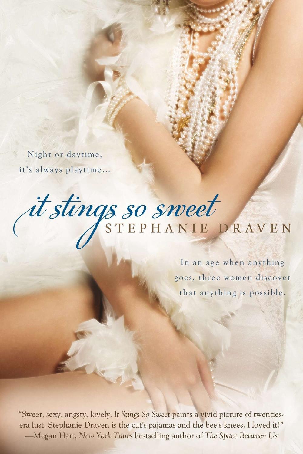It Stings So Sweet by Stephanie Draven - ISBN: 9780425263181