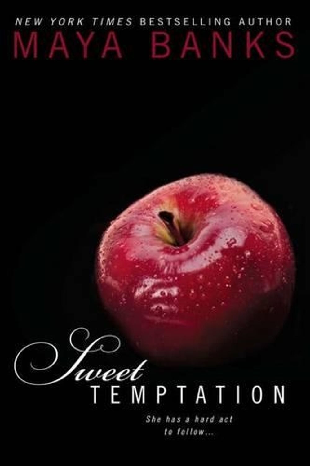 Sweet Temptation by Maya Banks - ISBN: 9780425266984