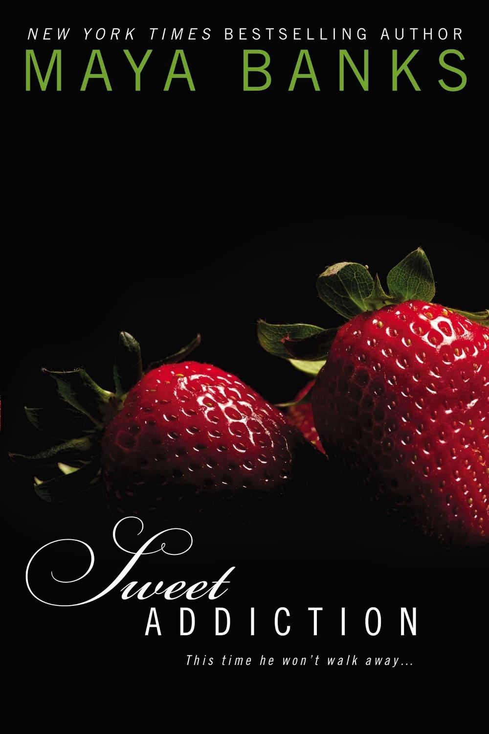 Sweet Addiction by Maya Banks - ISBN: 9780425267011