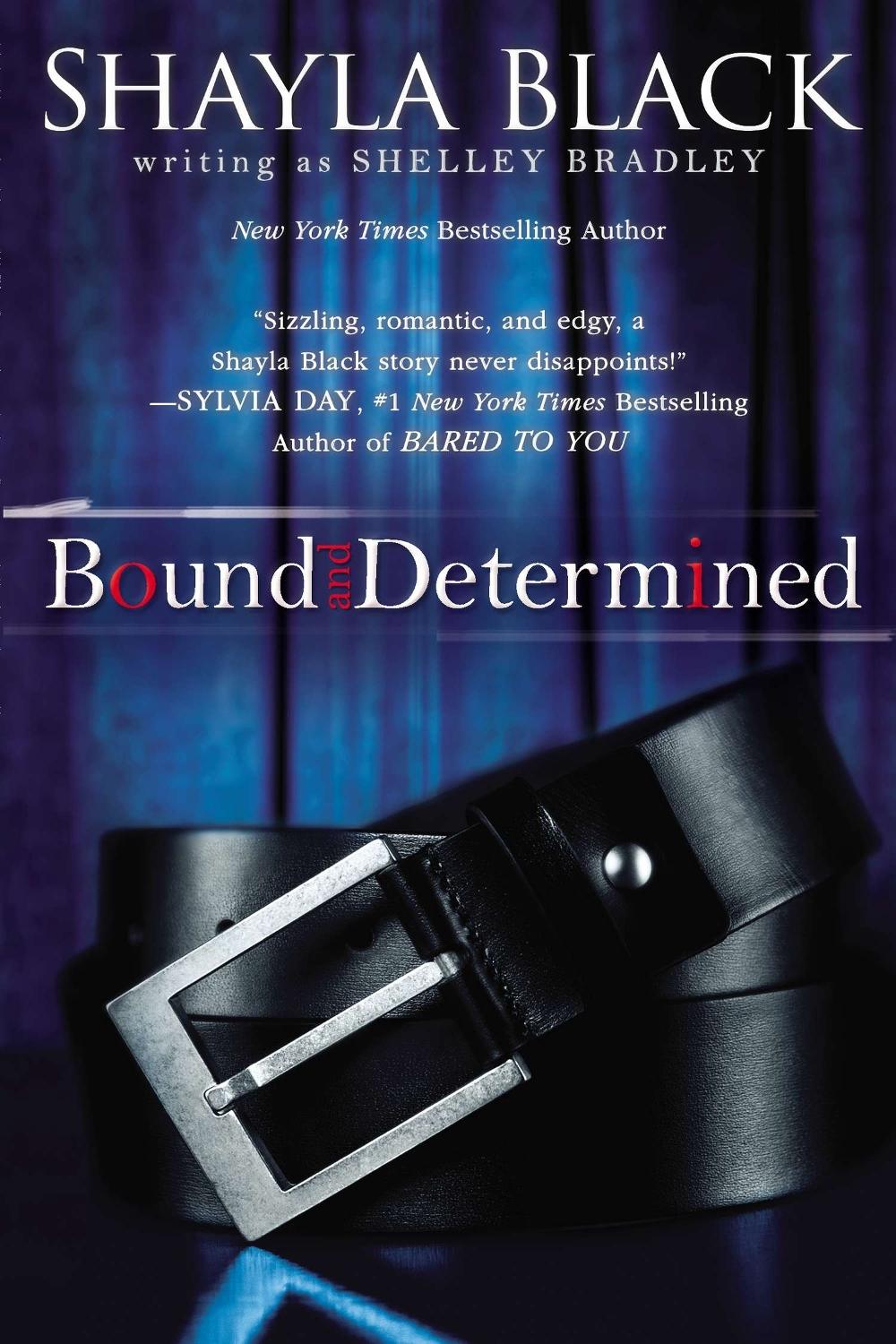 Bound and Determined by Shayla Black - ISBN: 9780425268216
