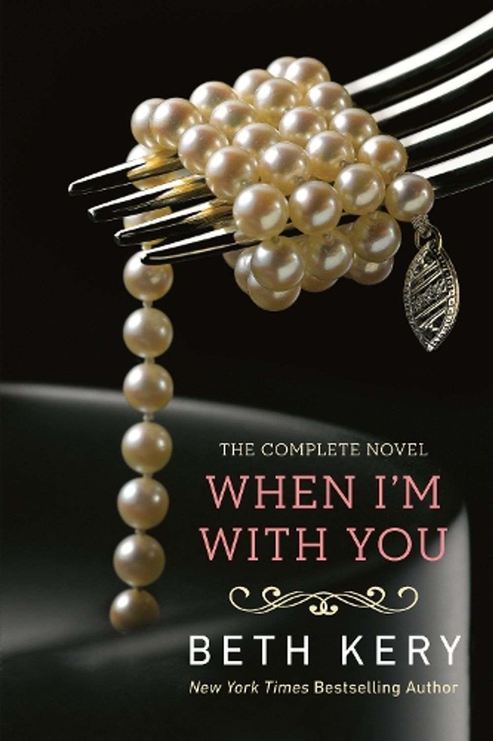 When I'm with You by Beth Kery - ISBN: 9780425269350