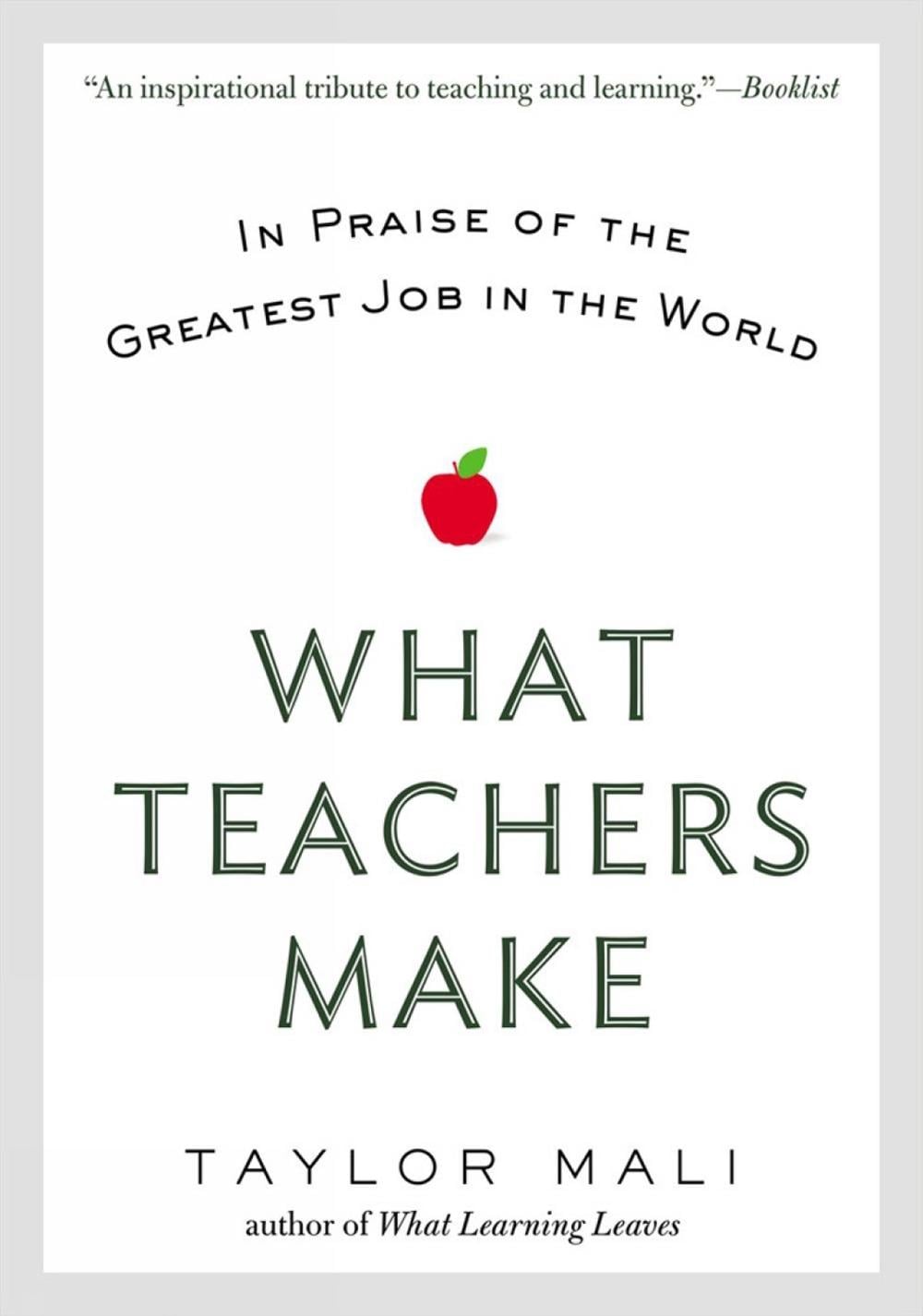 What Teachers Make by Taylor Mali - ISBN: 9780425269503