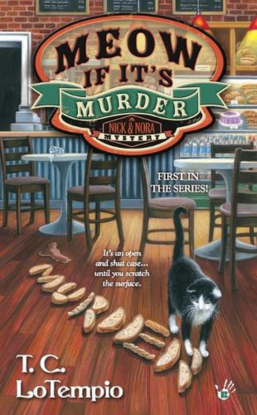 Meow If It's Murder by T.C. LoTempio - ISBN: 9780425270202