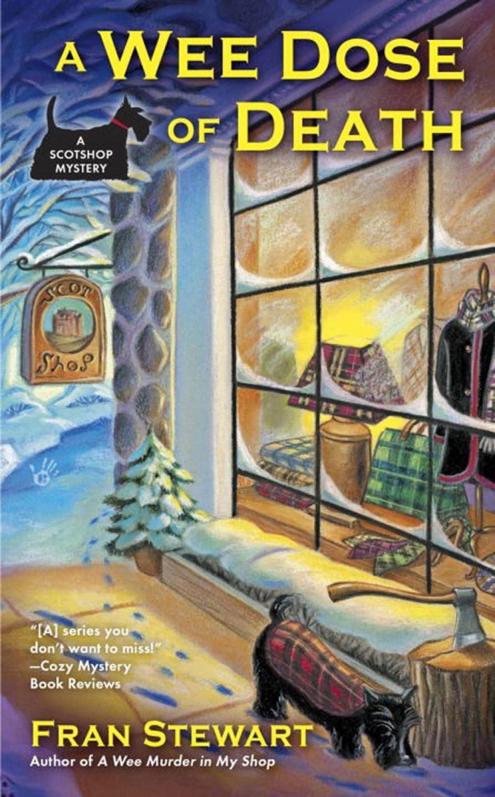 A Wee Dose of Death by Fran Stewart - ISBN: 9780425270325