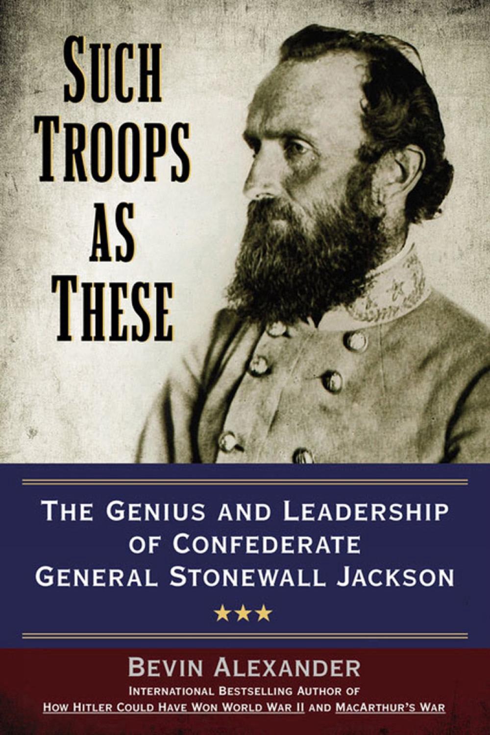 Such Troops as These by Bevin Alexander - ISBN: 9780425271308