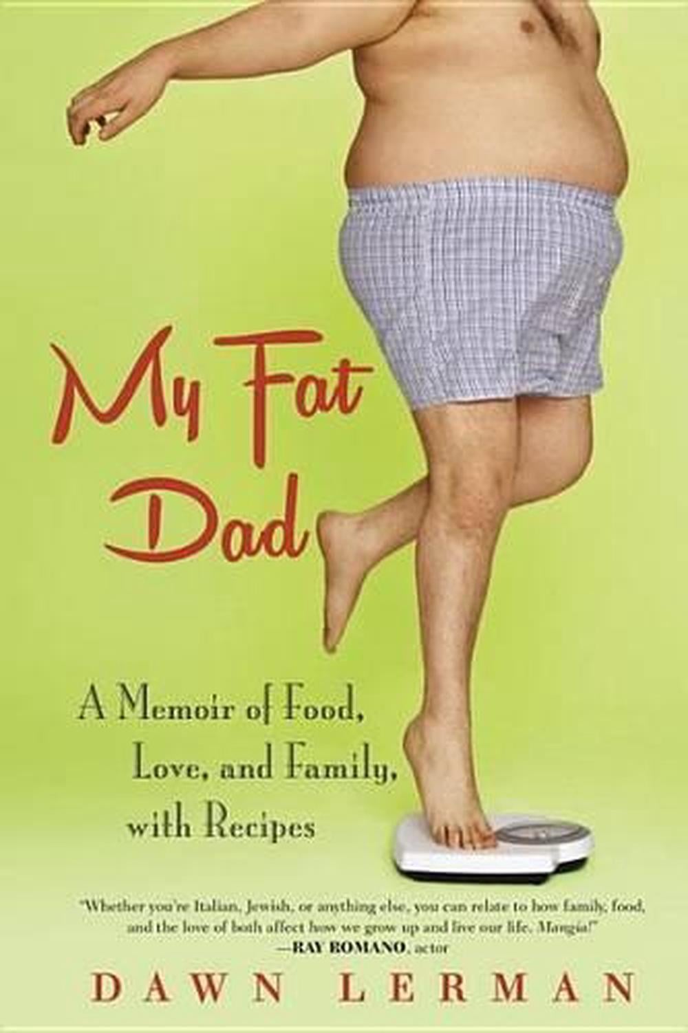My Fat Dad by Dawn Lerman - ISBN: 9780425272237