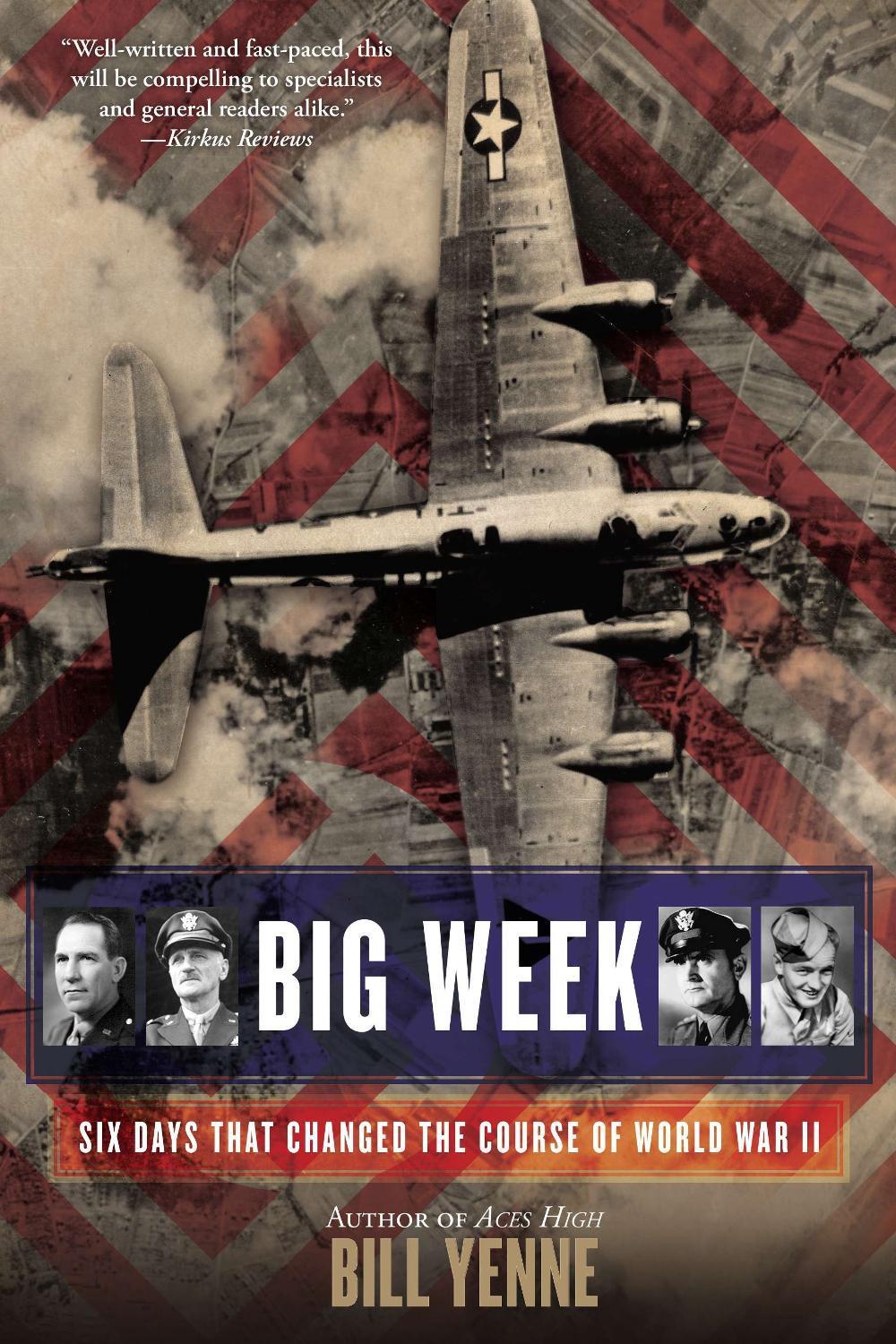 Big Week by Bill Yenne - ISBN: 9780425272244