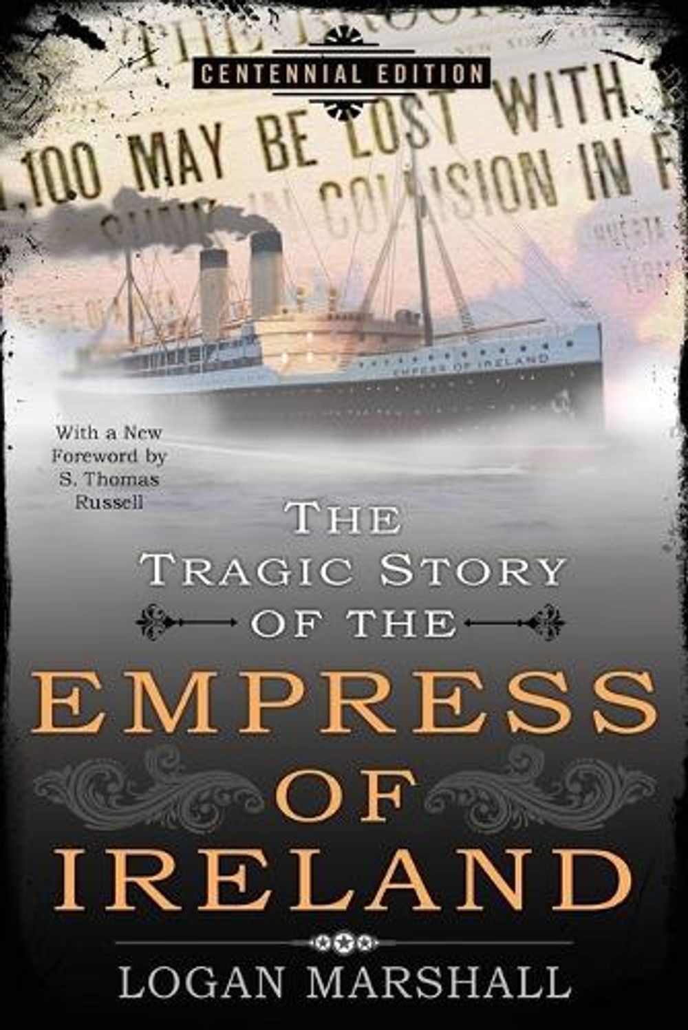 The Tragic Story of the Empress of Ireland by Logan Marshall - ISBN: 9780425273548