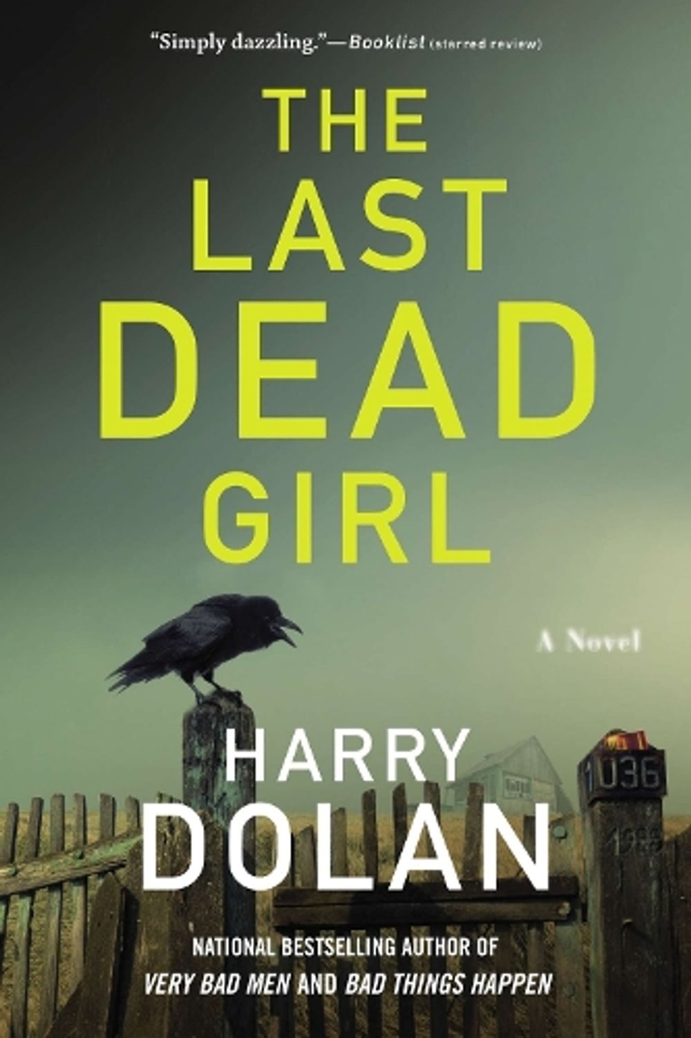 The Last Dead Girl by Harry Dolan - ISBN: 9780425273821