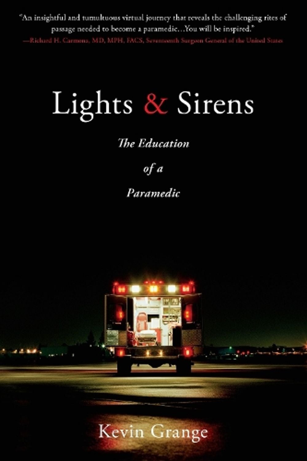 Lights and Sirens by Kevin Grange - ISBN: 9780425275238