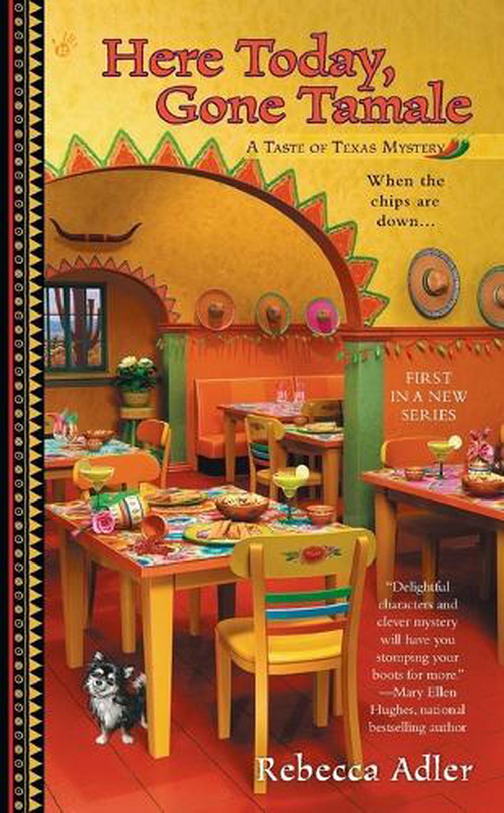 Here Today, Gone Tamale by Rebecca Adler - ISBN: 9780425275917