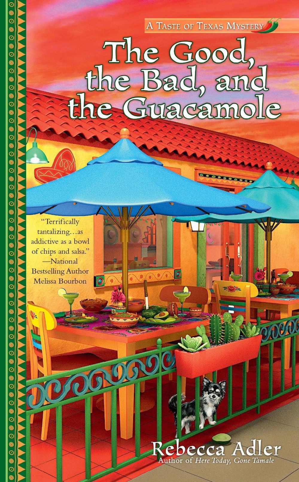 The Good, the Bad and the Guacamole by Rebecca Adler - ISBN: 9780425275948