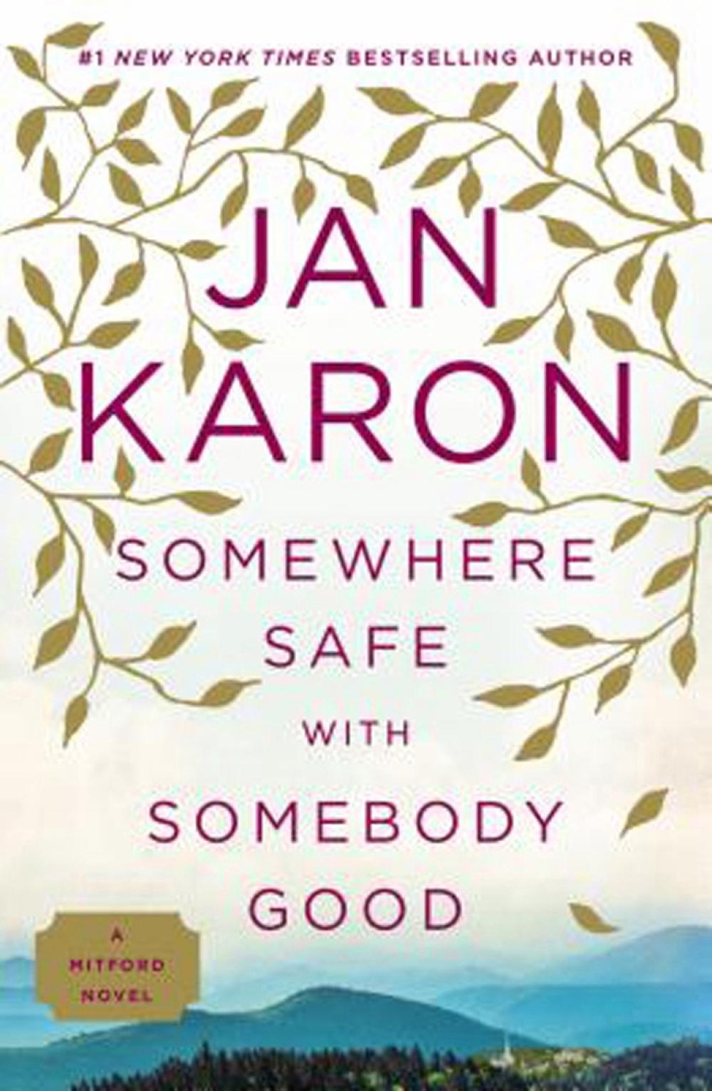 Somewhere Safe With Somebody Good by Jan Karon - ISBN: 9780425276211