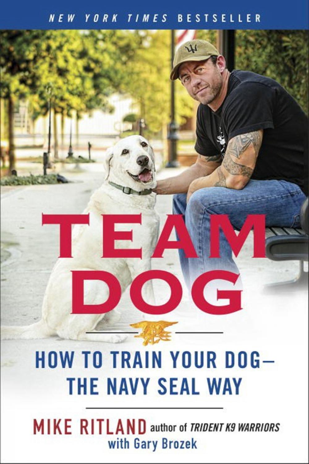 Team Dog by Mike Ritland - ISBN: 9780425276273