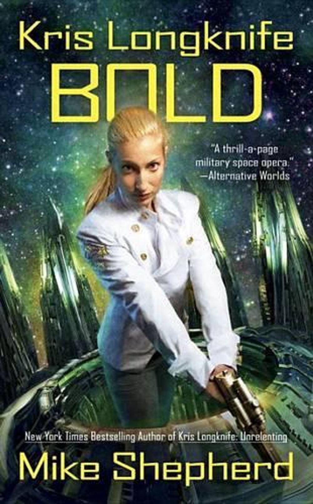 Kris Longknife: Bold by Mike Shepherd - ISBN: 9780425277386