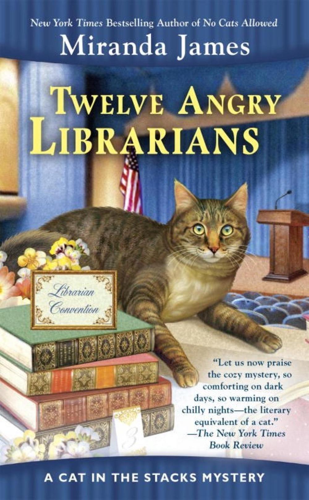 Twelve Angry Librarians by Miranda James - ISBN: 9780425277775