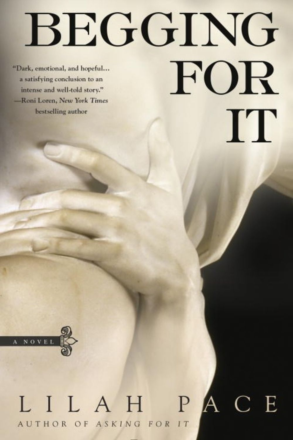 Begging for It by Lilah Pace - ISBN: 9780425279496