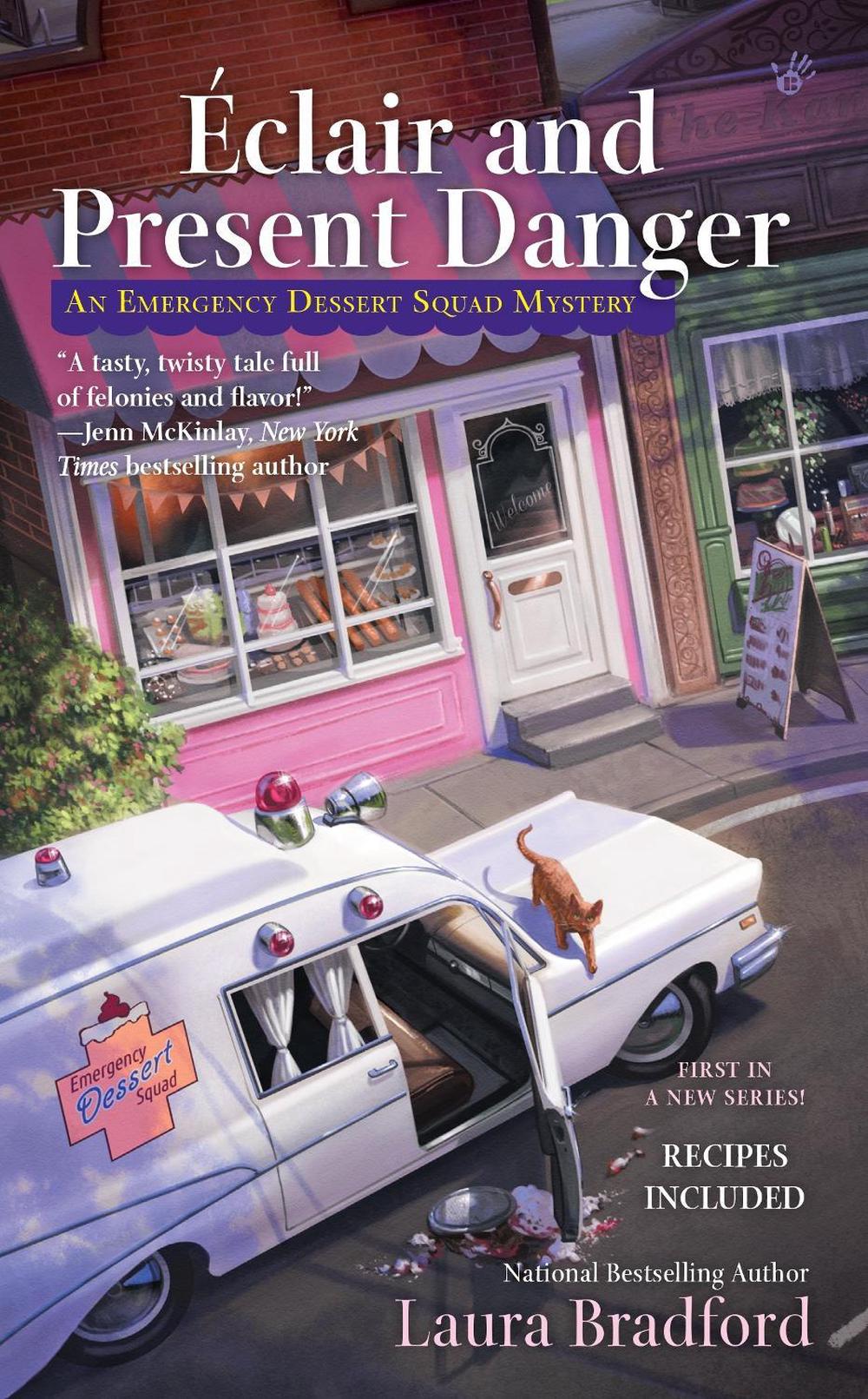 Éclair and Present Danger by Laura Bradford - ISBN: 9780425280898